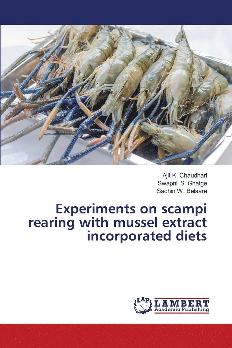 Experiments on scampi rearing with mussel extract incorporated diets 1