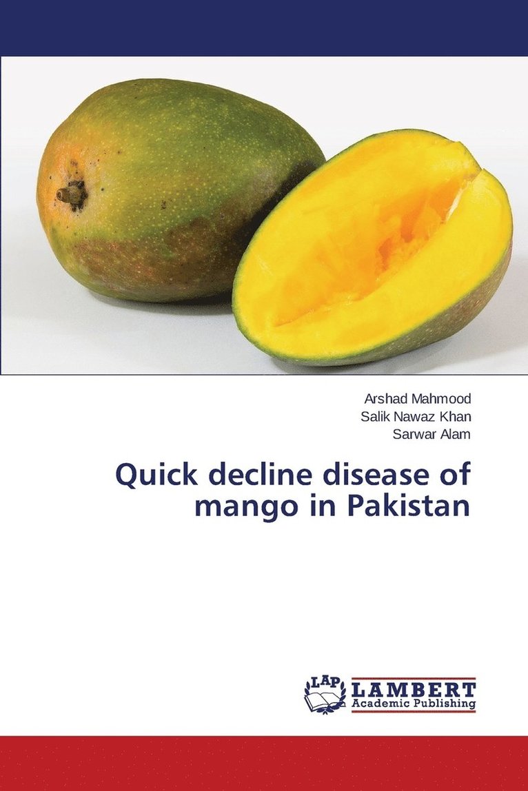 Quick decline disease of mango in Pakistan 1
