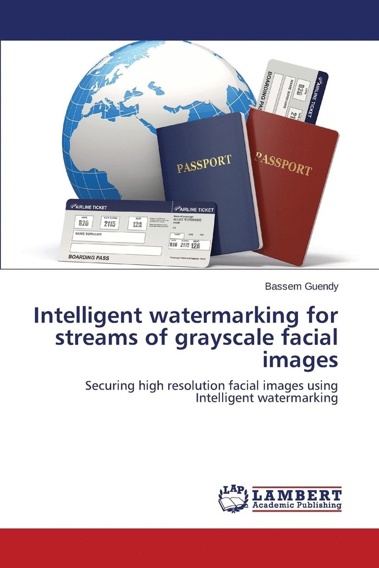 Intelligent watermarking for streams of grayscale facial images 1