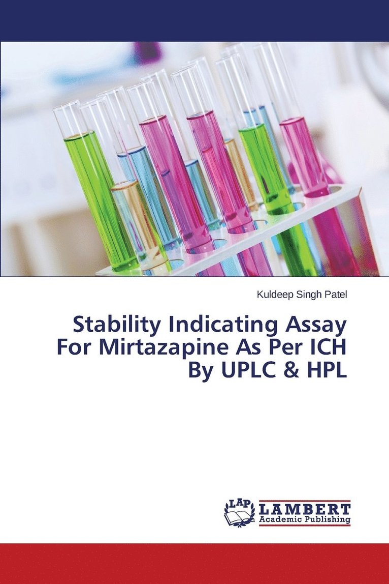 Stability Indicating Assay For Mirtazapine As Per ICH By UPLC & HPL 1