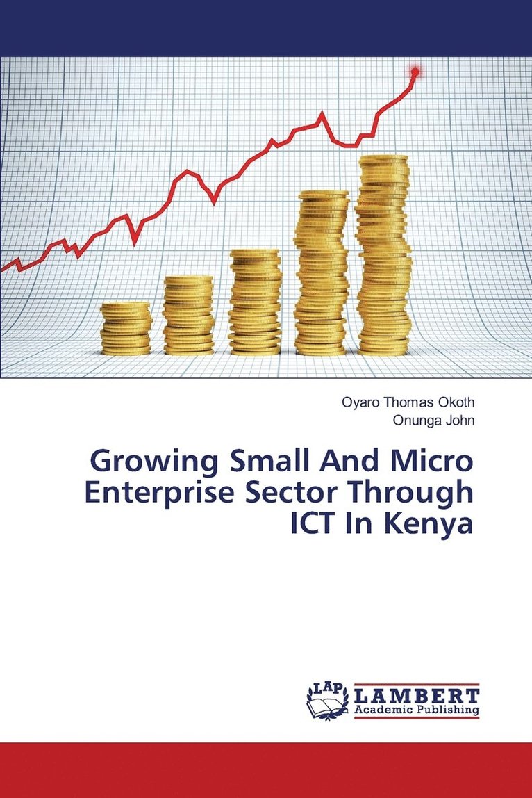 Growing Small And Micro Enterprise Sector Through ICT In Kenya 1