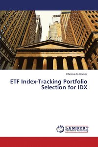 bokomslag ETF Index-Tracking Portfolio Selection for IDX
