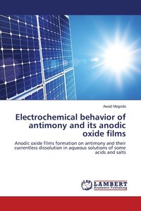 bokomslag Electrochemical behavior of antimony and its anodic oxide films