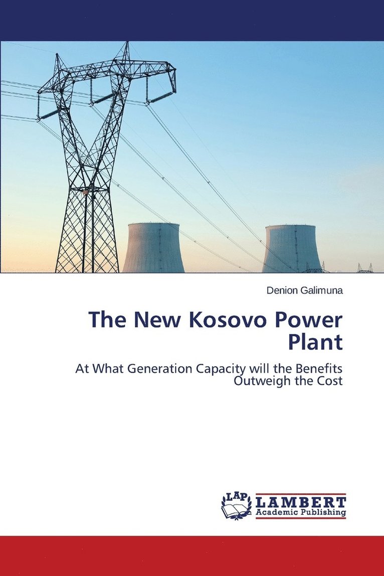 The New Kosovo Power Plant 1