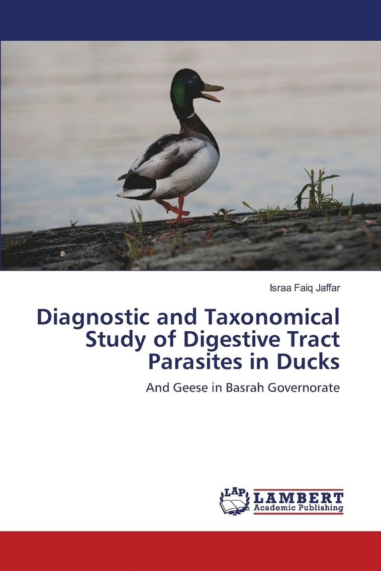 Diagnostic and Taxonomical Study of Digestive Tract Parasites in Ducks 1