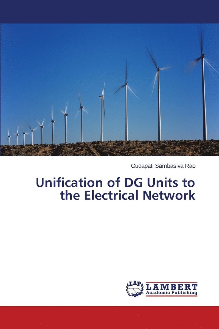 Unification of DG Units to the Electrical Network 1