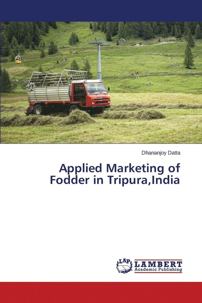 Applied Marketing of Fodder in Tripura, India 1
