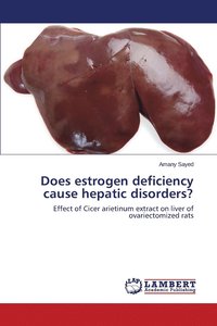bokomslag Does estrogen deficiency cause hepatic disorders?