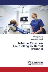 bokomslag Tobacco Cessation Counselling By Dental Personnel