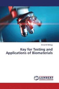bokomslag Key for Testing and Applications of Biomaterials
