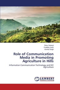 bokomslag Role of Communication Media in Promoting Agriculture in Hills