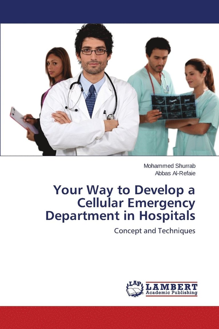 Your Way to Develop a Cellular Emergency Department in Hospitals 1