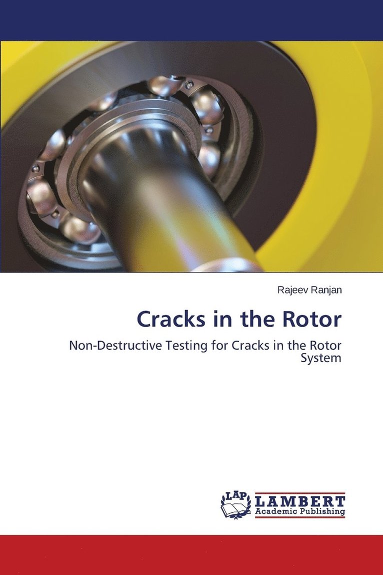 Cracks in the Rotor 1
