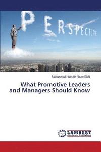 bokomslag What Promotive Leaders and Managers Should Know