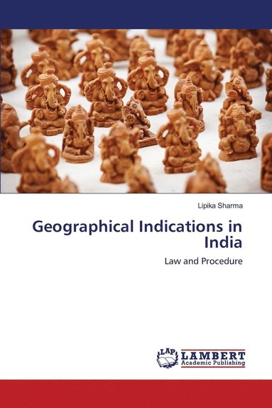 bokomslag Geographical Indications in India