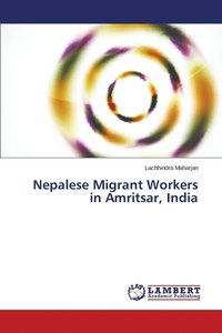 bokomslag Nepalese Migrant Workers in Amritsar, India
