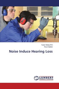bokomslag Noise Induce Hearing Loss