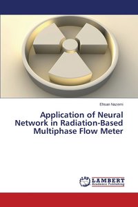 bokomslag Application of Neural Network in Radiation-Based Multiphase Flow Meter