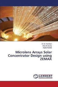 bokomslag Microlens Arrays Solar Concentrator Design using ZEMAX