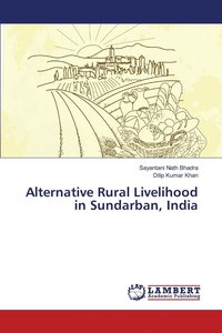 bokomslag Alternative Rural Livelihood in Sundarban, India
