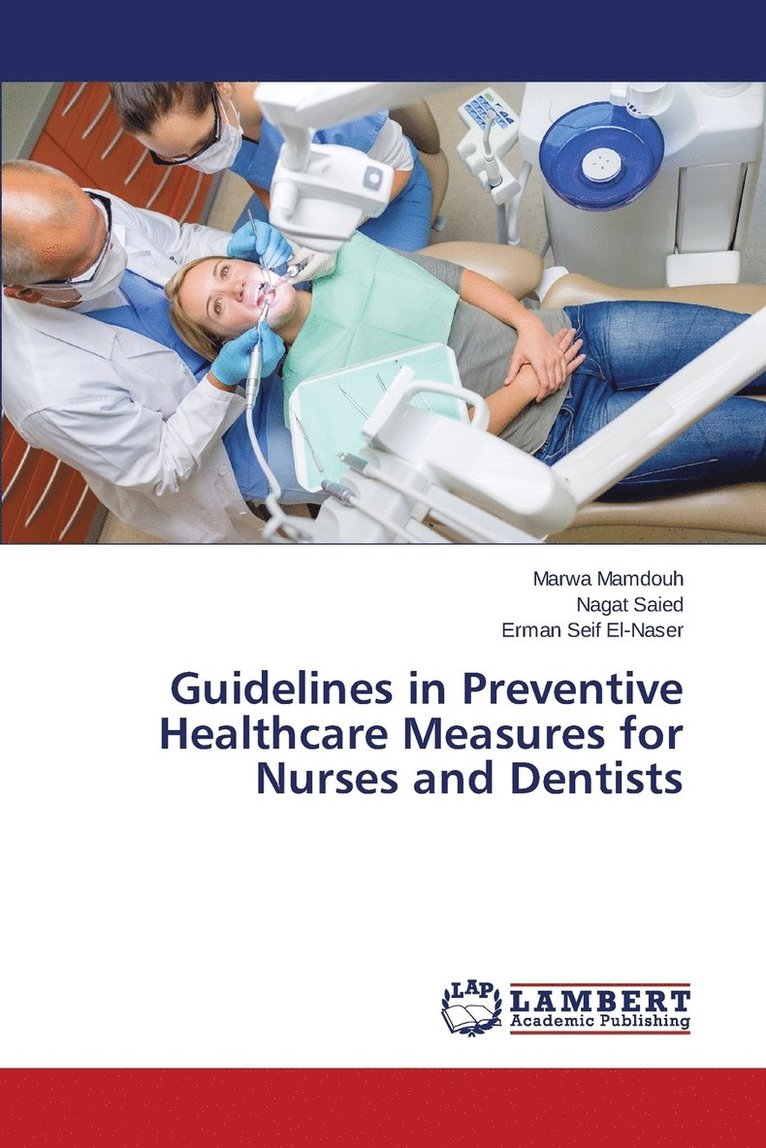 Guidelines in Preventive Healthcare Measures for Nurses and Dentists 1