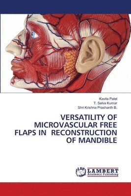 Versatility of Microvascular Free Flaps in Reconstruction of Mandible 1