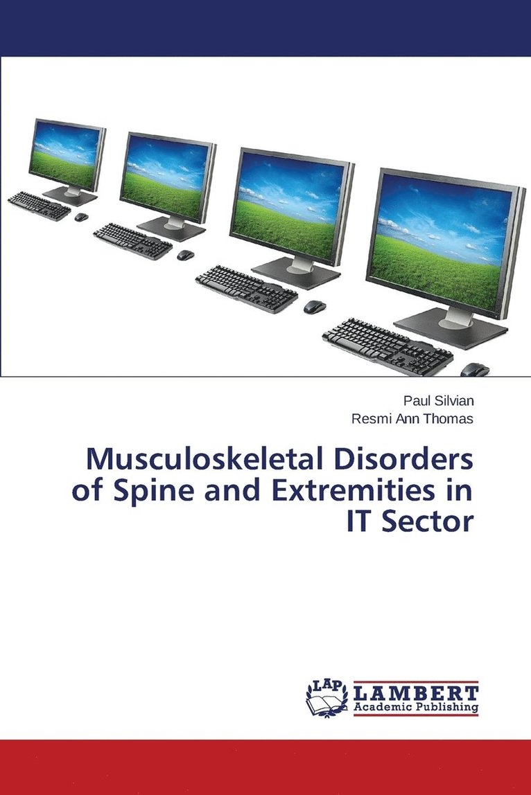 Musculoskeletal Disorders of Spine and Extremities in IT Sector 1
