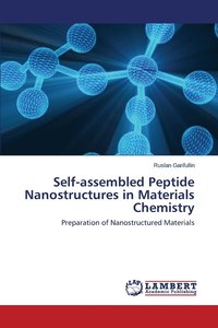 bokomslag Self-assembled Peptide Nanostructures in Materials Chemistry