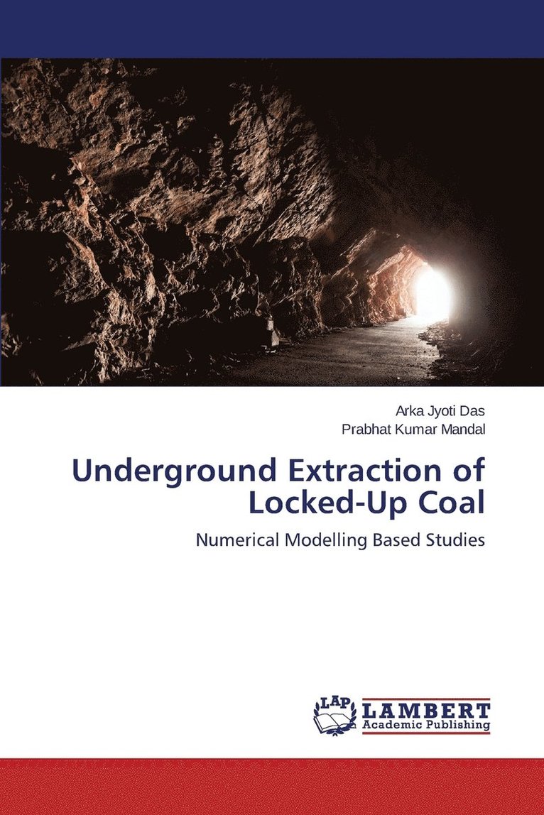 Underground Extraction of Locked-Up Coal 1