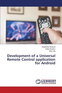 bokomslag Development of a Universal Remote Control application for Android