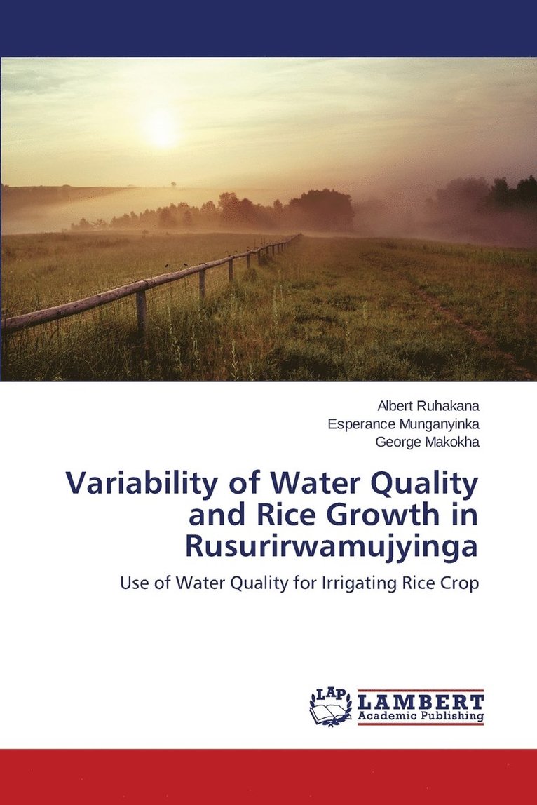 Variability of Water Quality and Rice Growth in Rusurirwamujyinga 1