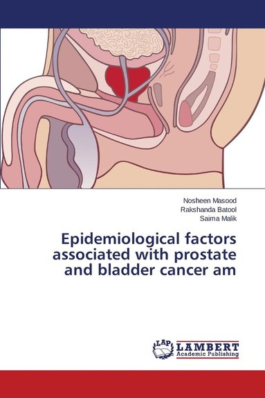bokomslag Epidemiological factors associated with prostate and bladder cancer am