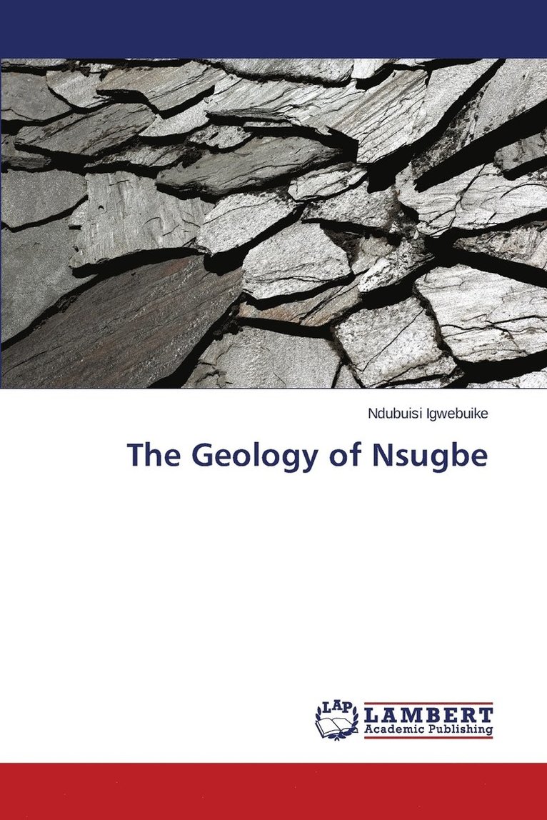 The Geology of Nsugbe 1