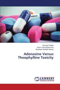 bokomslag Adenosine Versus Theophylline Toxicity
