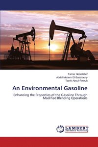 bokomslag An Environmental Gasoline