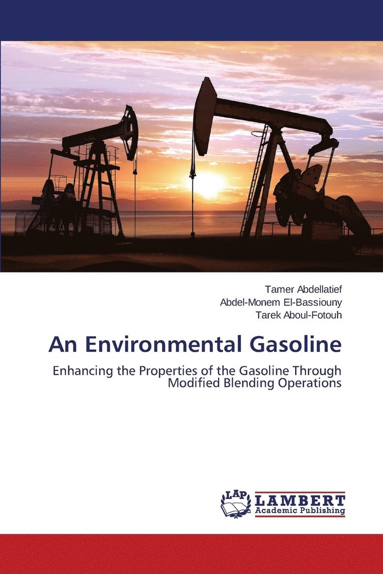 An Environmental Gasoline 1
