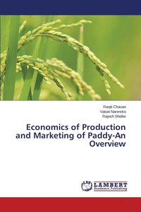 bokomslag Economics of Production and Marketing of Paddy-An Overview