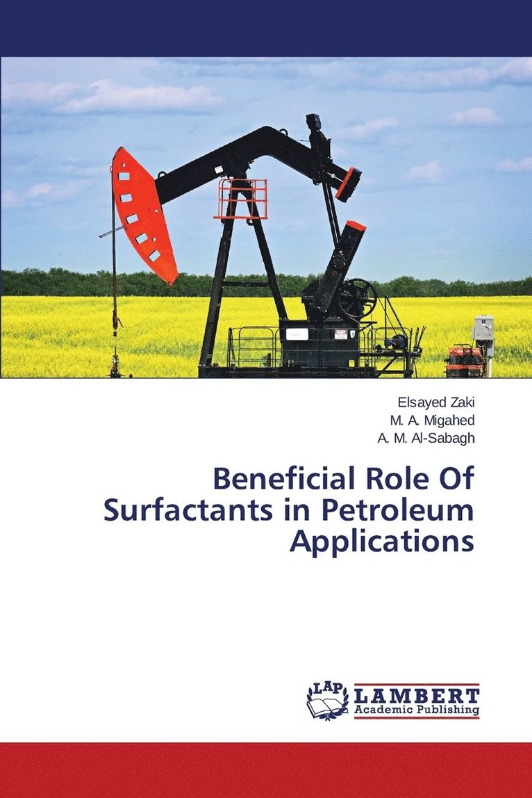 Beneficial Role Of Surfactants in Petroleum Applications 1
