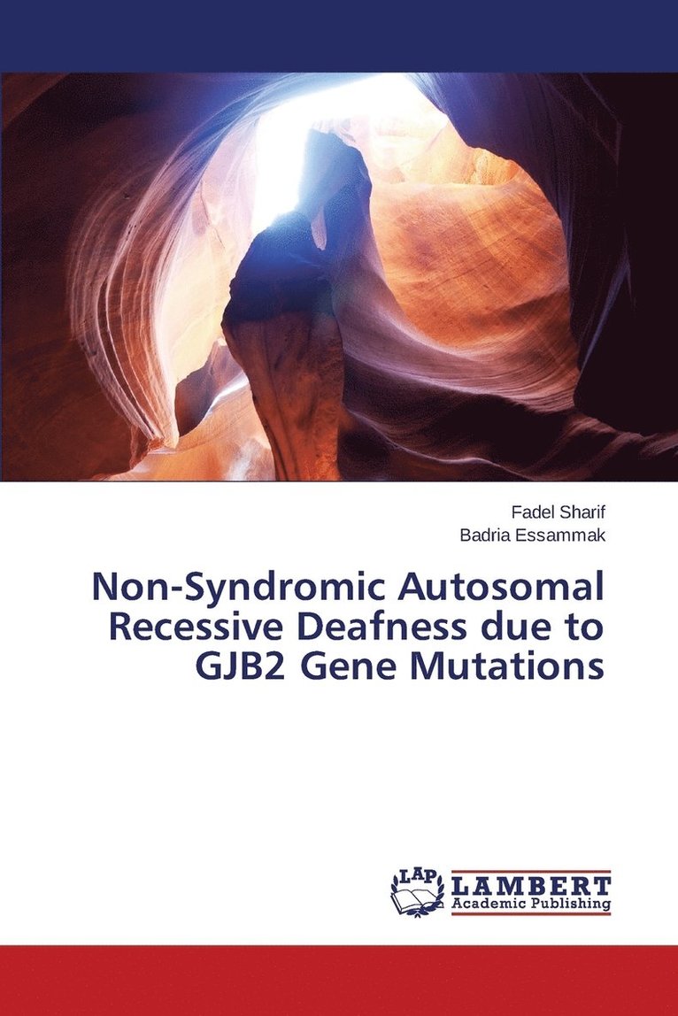 Non-Syndromic Autosomal Recessive Deafness due to GJB2 Gene Mutations 1