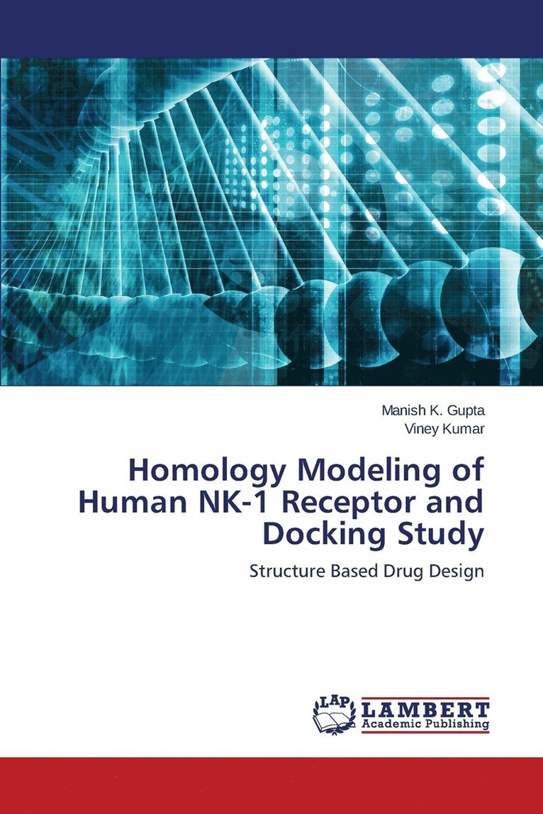 Homology Modeling of Human NK-1 Receptor and Docking Study 1