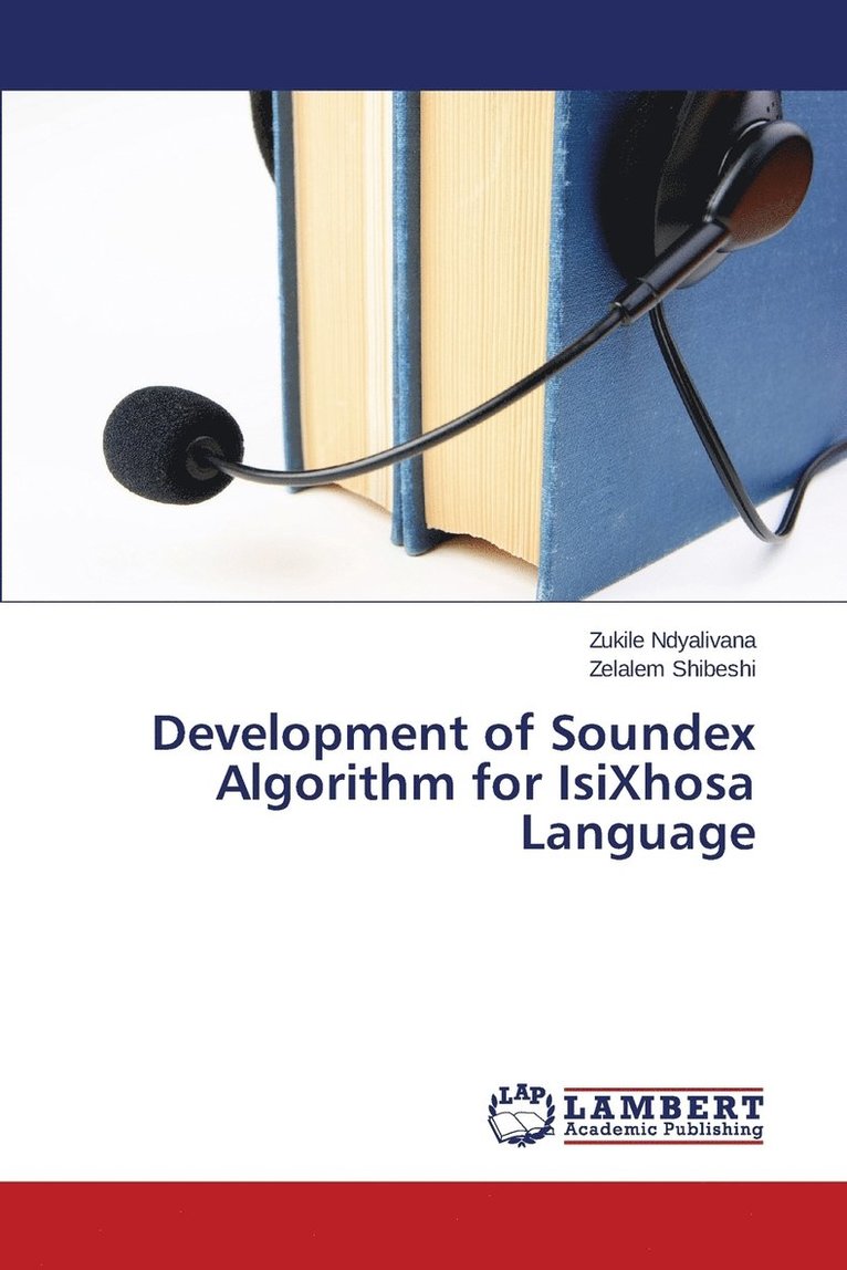 Development of Soundex Algorithm for IsiXhosa Language 1