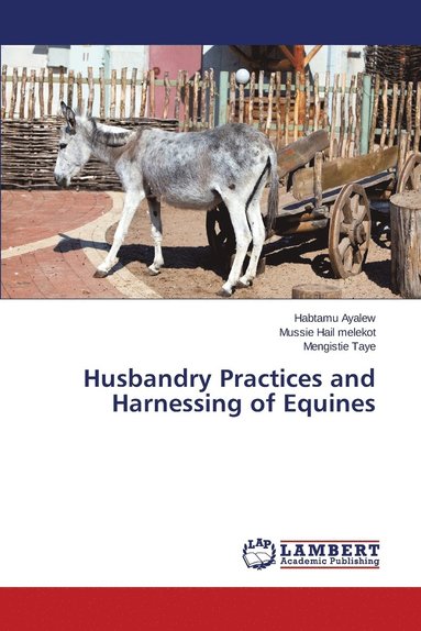 bokomslag Husbandry Practices and Harnessing of Equines