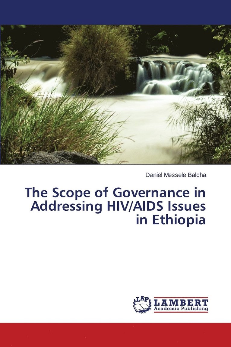 The Scope of Governance in Addressing HIV/AIDS Issues in Ethiopia 1