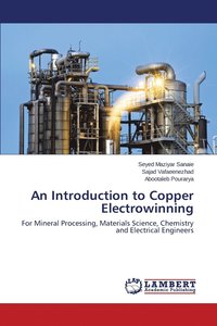 bokomslag An Introduction to Copper Electrowinning