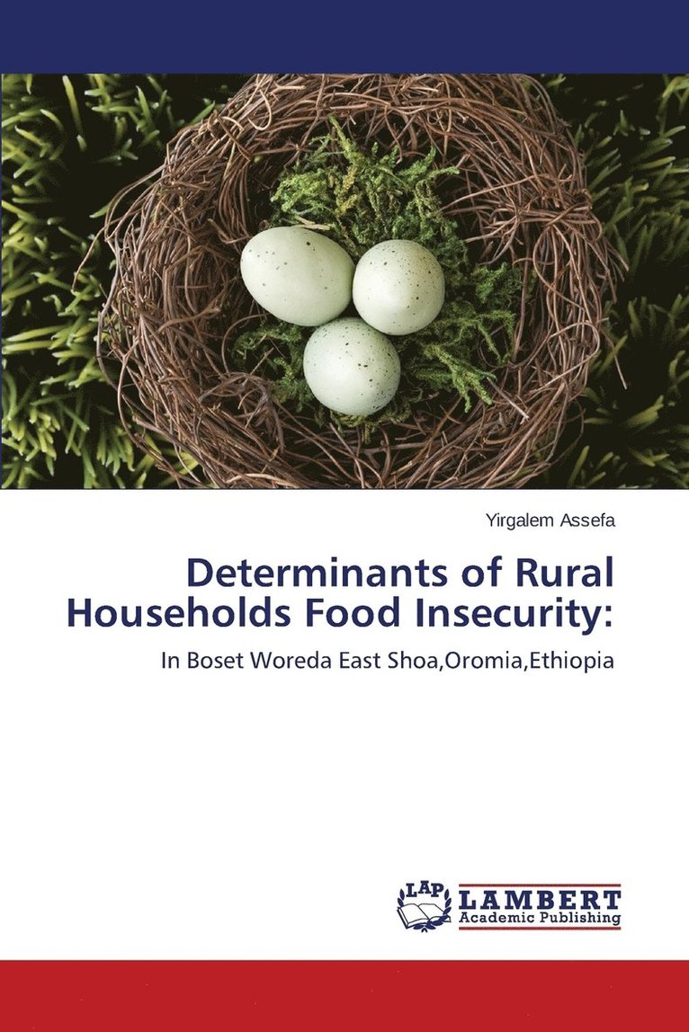 Determinants of Rural Households Food Insecurity 1