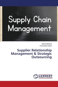 bokomslag Supplier Relationship Management & Strategic Outsourcing