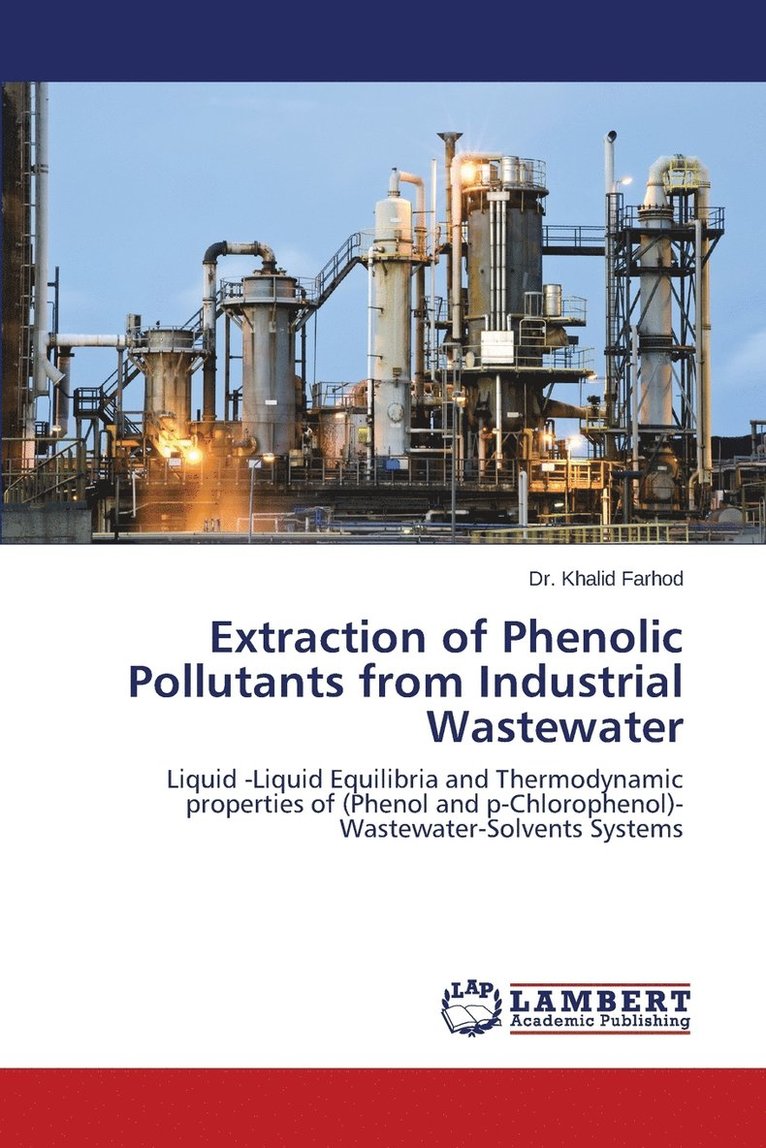 Extraction of Phenolic Pollutants from Industrial Wastewater 1
