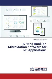 bokomslag A Hand Book on MicroStation Software for GIS Applications