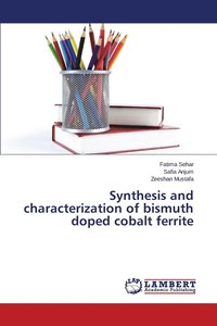 bokomslag Synthesis and characterization of bismuth doped cobalt ferrite