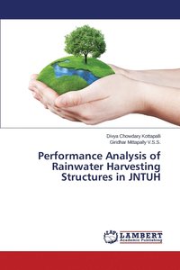 bokomslag Performance Analysis of Rainwater Harvesting Structures in JNTUH